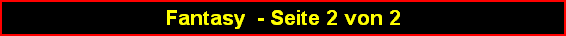 Fantasy  - Seite 2 von 2