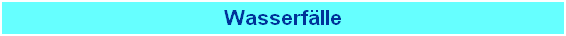 Wasserflle